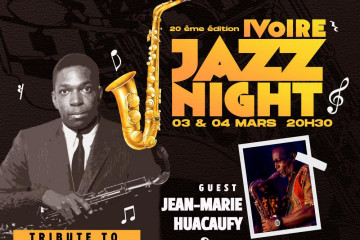 Ivoire Jazz Night 20 - Tribute to John Coltrane avec Jean Marie Huacaufy