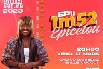 FESTIVAL  DYCOCO ABIDJAN : ONE WOMAN SHOW "EPICÉTOU"