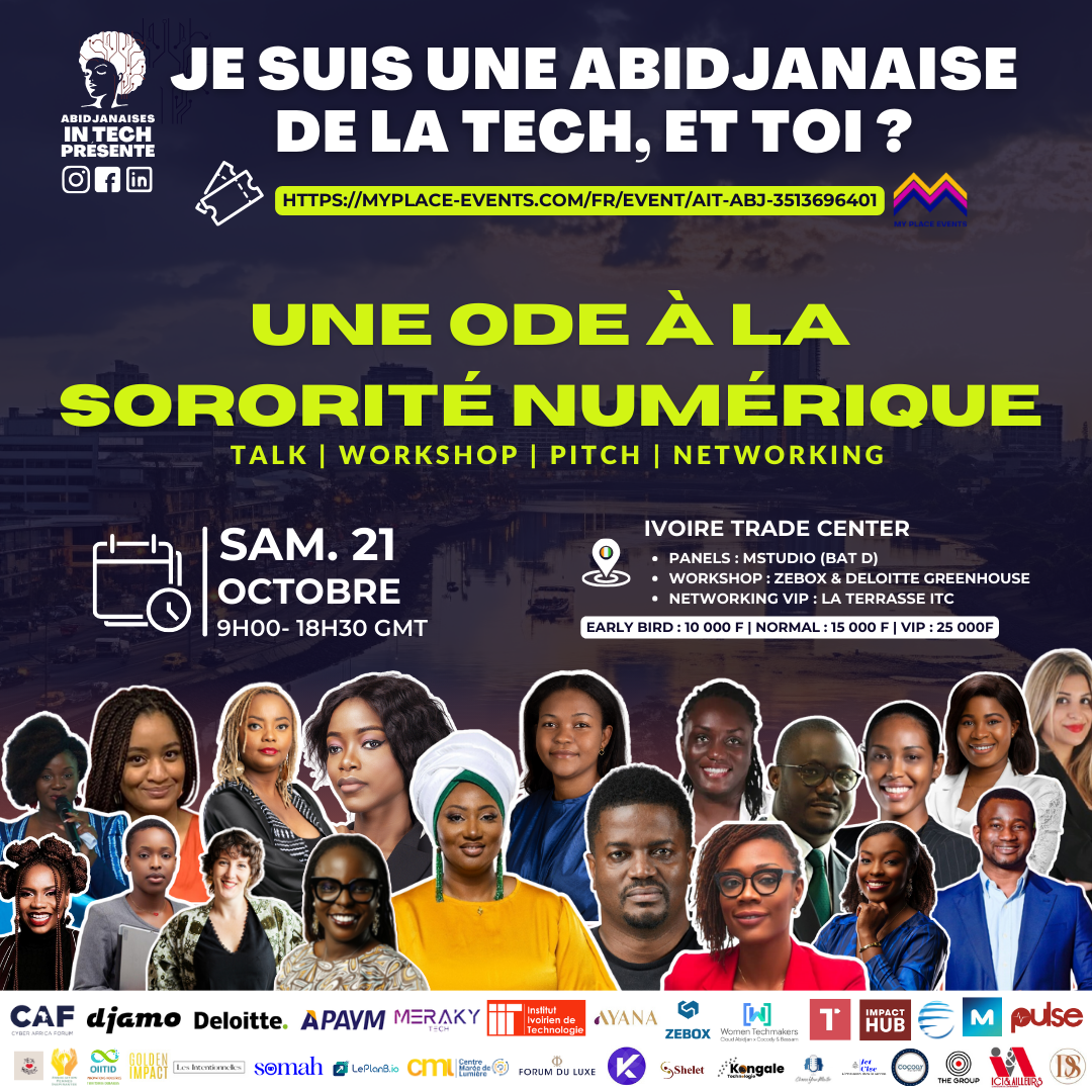 [COMPLET] Je suis une Abidjanaise de la Tech, Et toi ? | Une ode à la sororité numérique
