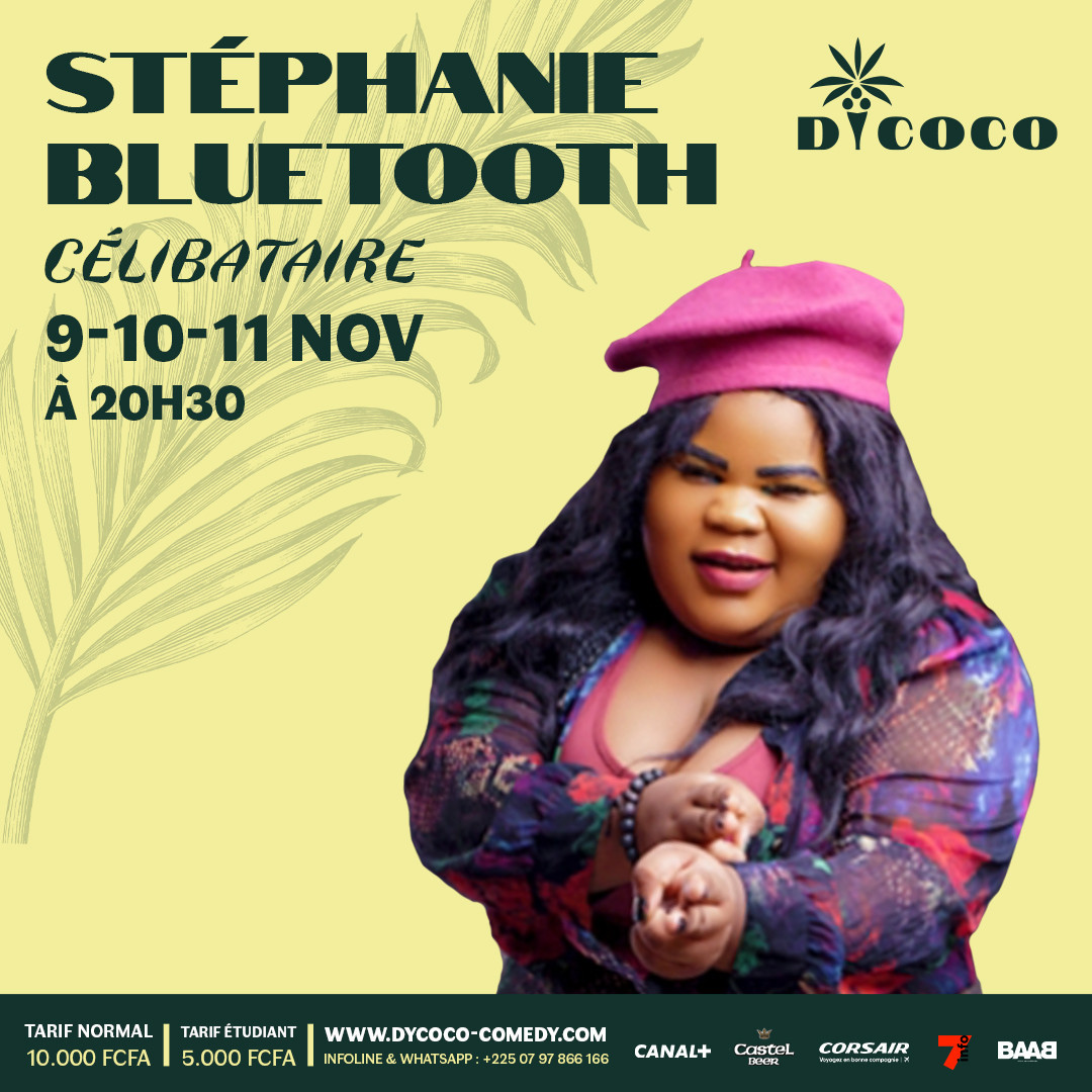 ONE WOMAN SHOW STEPHANIE BLUETOOTH : CELIBATAIRE