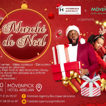 ??Marché de Noël à l'Hôtel Movenpick Abidjan Plateau??