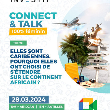 La Caraïbe Investit : Connect & Talk 100% Féminin