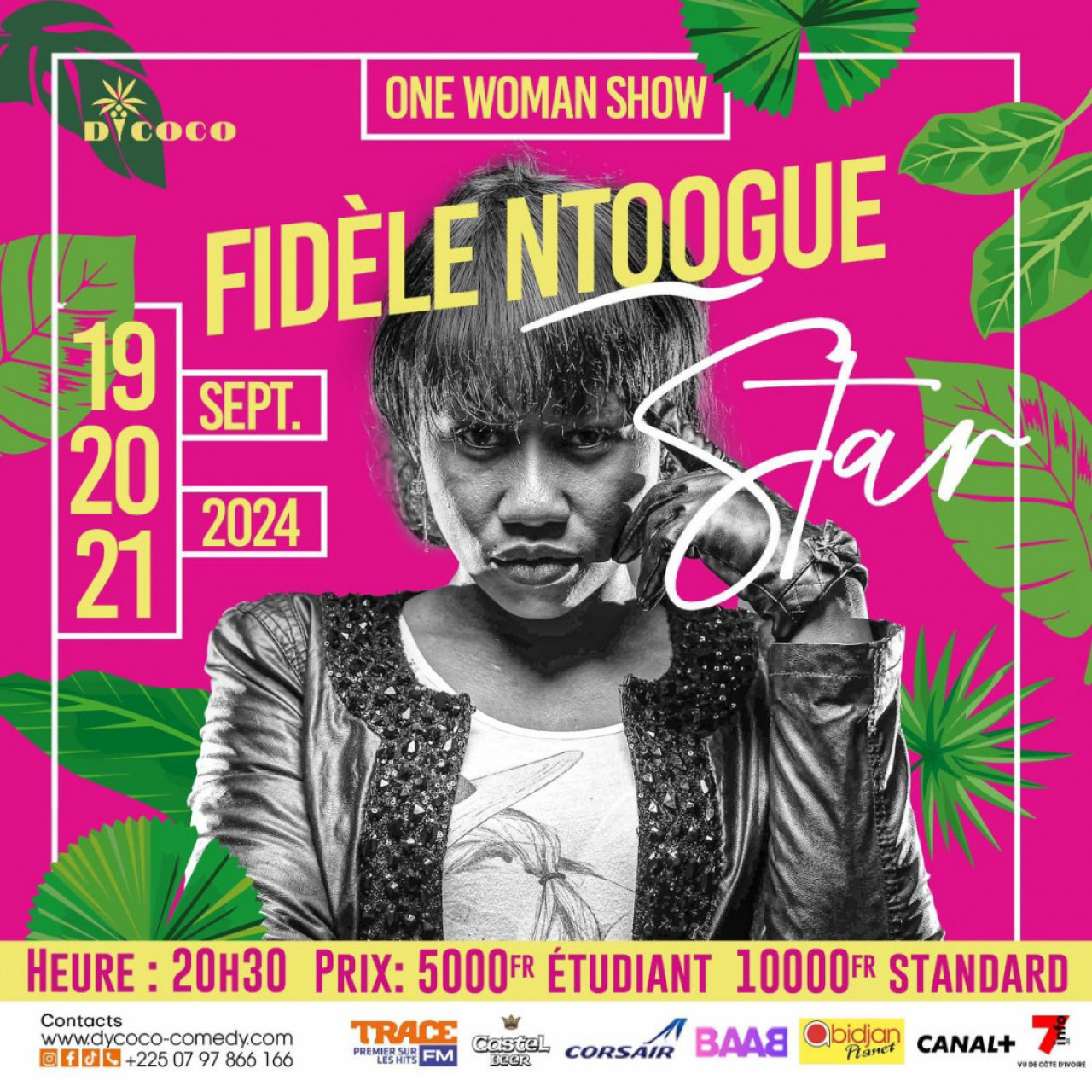 One Woman Show Fidèle  Ntoogue : Star