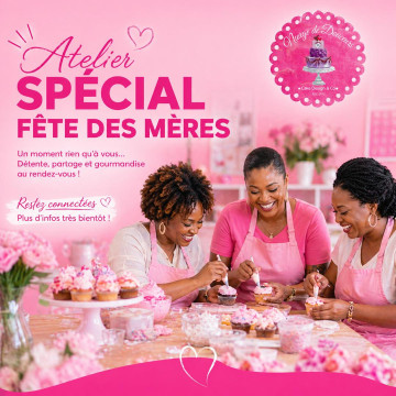 LA PARENTHÈSE DES MAMANS ÉDITION FÊTE DES MÈRES