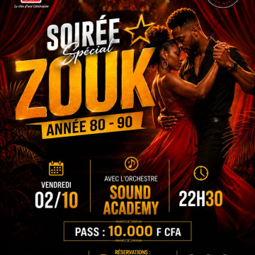 SOIRÉE SPÉCIALE ZOUK ANNÉE 80-90
